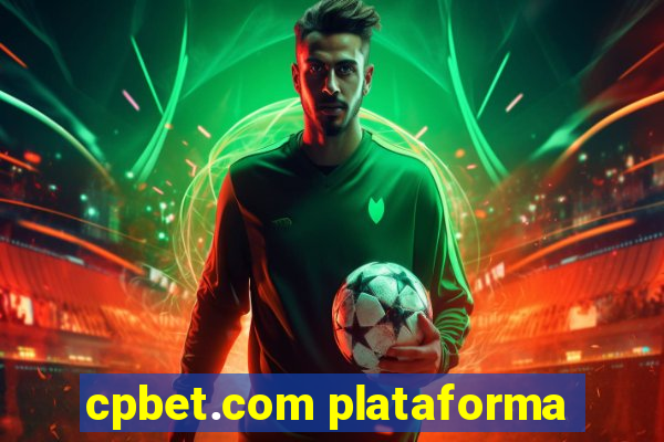 cpbet.com plataforma